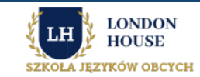 London House - Szkoła Języków Obcych ANNA WOŹNIAK-TKACZYK