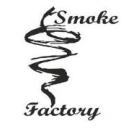Smoke Factory