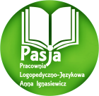 Pracownia Logopedyczno-Językowa "PASJA" Anna Ignasiewicz