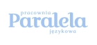 Pracownia Językowa Paralela - Karolina Witkowska