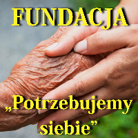 Fundacja "POTRZEBUJEMY SIEBIE"