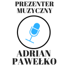 PREZENTER MUZYCZNY ADRIAN PAWEŁKO