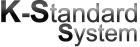 K-Standard System